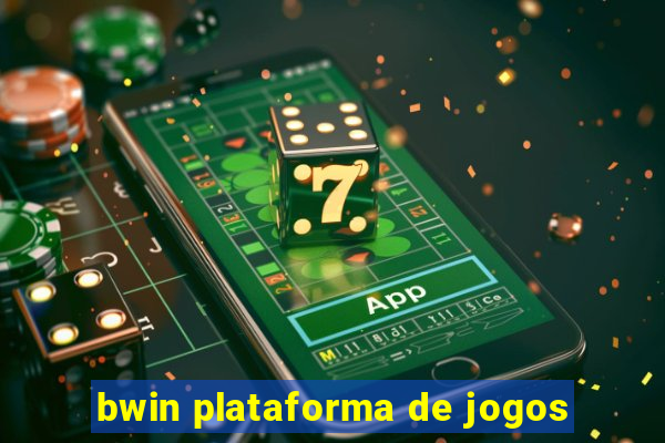 bwin plataforma de jogos